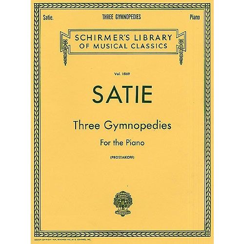 SCHIRMER ERIK SATIE THREE GYMNOPEDIES - PIANO SOLO