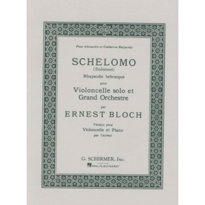 SCHIRMER BLOCH ERNEST - SCHELOMO - VIOLONCELLE & PIANO