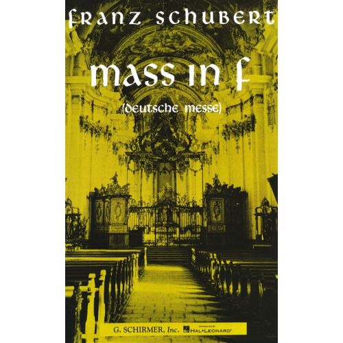 SCHIRMER SCHUBERT - MASS IN F CHOR - SATB