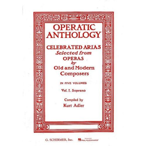 OPERATIC ANTHOLOGY VOL. 1 - SOPRANO ET PIANO