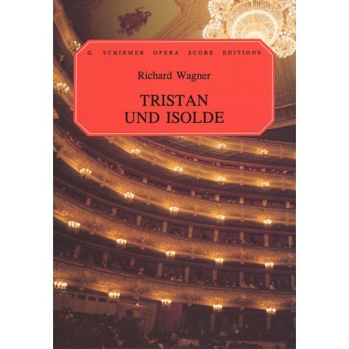 Richard Wagner Tristan Und Isolde Opera - Opera