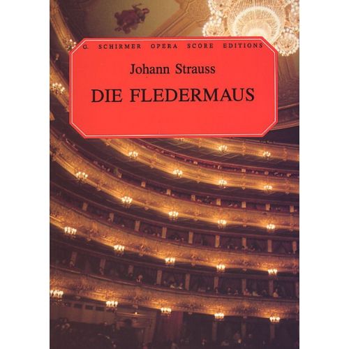  Johann Strauss Ii Die Fledermaus Opera - Opera