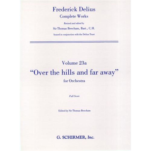  Frederick Delius - Over The Hills And Far Away - Orchestra