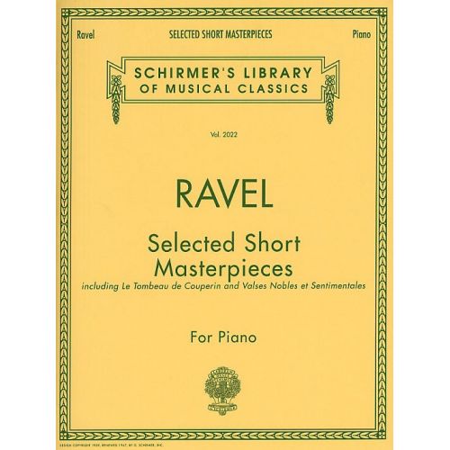 MAURICE RAVEL - SELECTED SHORT MASTERPIECES - PIANO SOLO