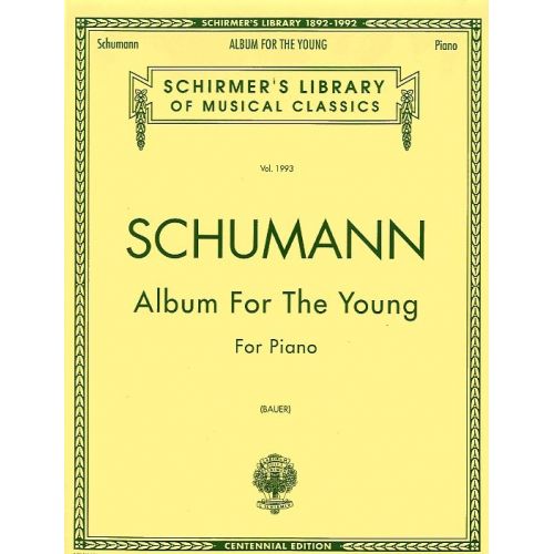 SCHIRMER ROBERT SCHUMANN ALBUM FOR THE YOUNG OP. 68 - PIANO SOLO