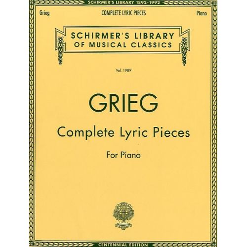 SCHIRMER EDVARD GRIEG COMPLETE LYRIC PIECES- PIANO SOLO