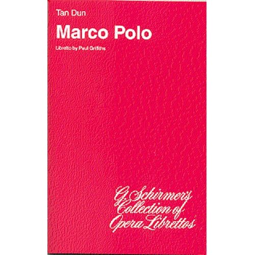  Tan Dun Marco Polo Opera - Libretto