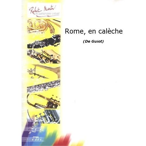 GUIOT - ROME, EN CALCHE