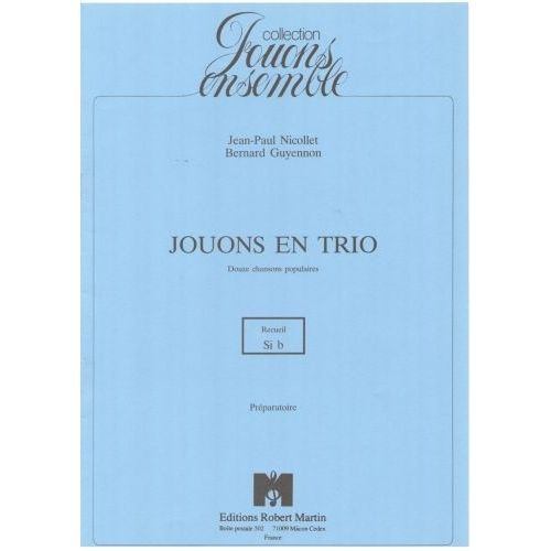 GUYENNON/NICOLLET - JOUONS EN TRIO