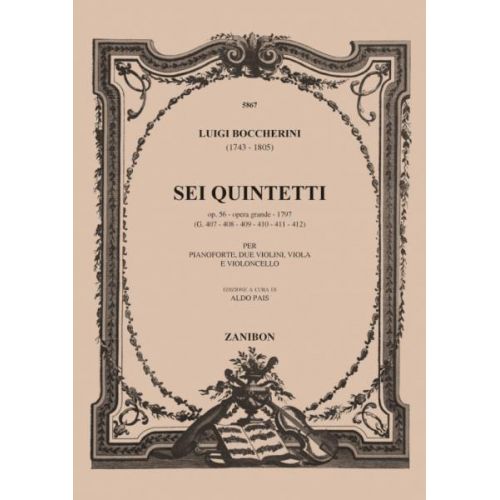 BOCCHERINI L. - SEI QUINTETTI - 2 VIOLONS, ALTO, VIOLONCELLE ET PIANO