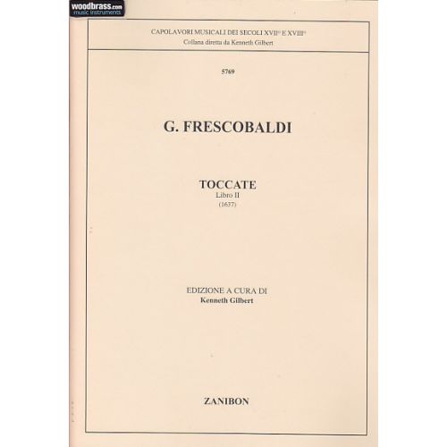 ZANIBON FRESCOBALDI G. - TOCCATE VOL. 2 (GILBERT) - CLAVECIN
