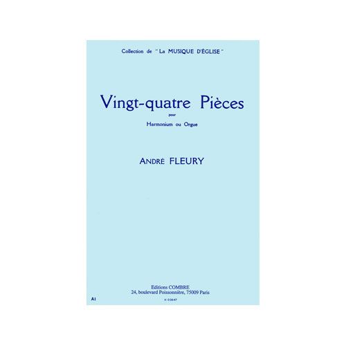 FLEURY ANDRE - PIECES (24) - HARMONIUM OU ORGUE