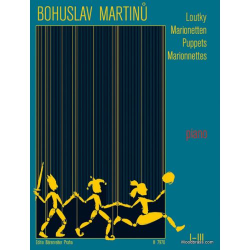 MARTINU BOHUSLAV - PUPPETS / LOUTKY I-III - PIANO
