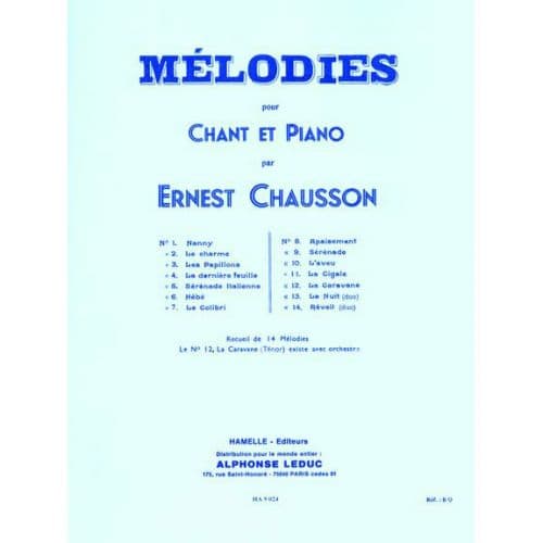 CHAUSSON ERNEST - 14 MELODIES POUR CHANT & PIANO