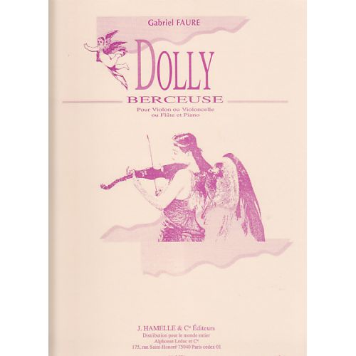 FAURE G. - BERCEUSE (DOLLY OP. 56) - VIOLON ET PIANO 