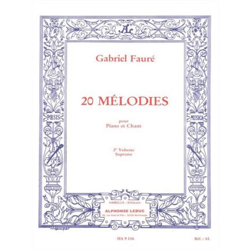  Faure Gabriel - 20 Melodies Vol.2 Chant Soprano