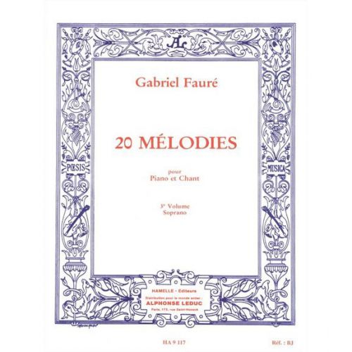 FAURE GABRIEL - 20 MELODIES VOL.3 CHANT SOPRANO