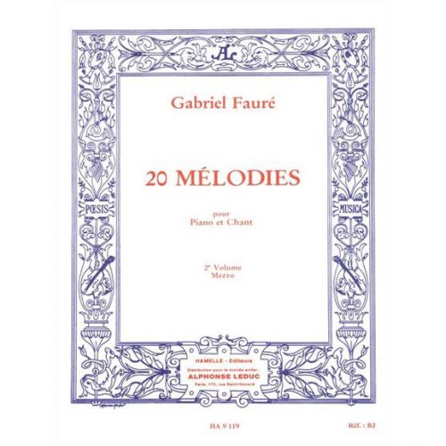 CHOUDENS FAURE GABRIEL - 20 MELODIES VOL.2 CHANT MEZZO-SOPRANO