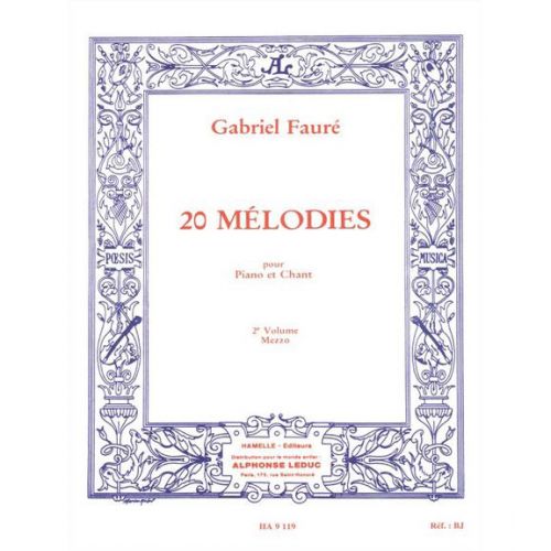 FAURE GABRIEL - 20 MELODIES VOL.2 CHANT MEZZO-SOPRANO