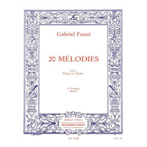 FAURE GABRIEL - 20 MELODIES VOL.3 CHANT MEZZO-SOPRANO