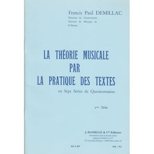  Demillac Francis-paul - La Theorie Musicale Par La Pratique Des Textes 2eme Serie