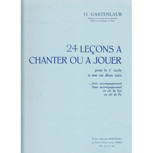 GARTENLAUB ODETTE - 24 LECONS A CHANTER OU JOUER (1ER CYCLE) AVEC PIANO