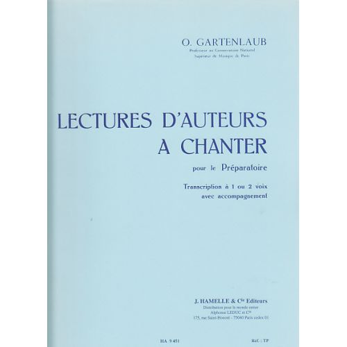 GARTENLAUB ODETTE - LECTURES D'AUTEURS A CHANTER PREPARATOIRE (1 OU 2 VOIX) AVEC ACCOMPAGNEMENT