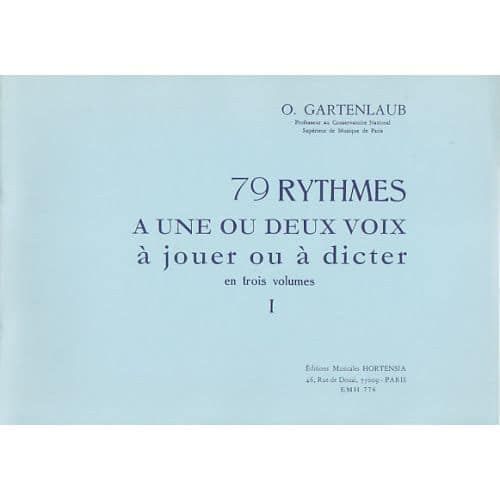  Gartenlaub Odette - 79 Rythmes à 1 Ou 2 Voix à Jouer Ou à Dicter Vol.1