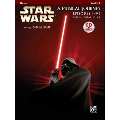 STAR WARS MUSICAL JOURNEY EPISODES I - VI CLARINET + AUDIO TRACKS