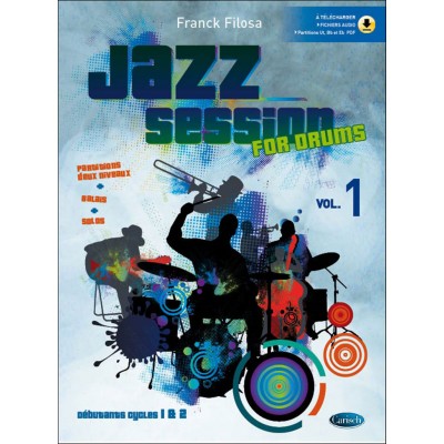 CARISCH Filosa Franck - Jazz Session + 2 Audio En Ligne - Batterie