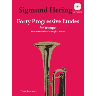 CARL FISCHER HERING - 40 ETUDES PROGRESSIVES POUR TROMPETTE + AUDIO TRACKS