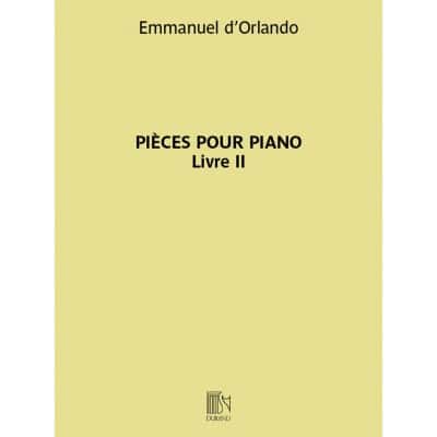 EMMANUEL D'ORLANDO - PIECES POUR PIANO - LIVRE II