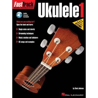 FAST TRACK UKULELE METHOD BOOK 1 + AUDIO TRACKS - UKULELE