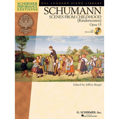 BIEGEL JEFFREY - SCHUMANNL SCENES FROM CHILDHOOD OPUS 15 + AUDIO EN LIGNE - PIANO SOLO