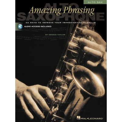 AMAZING PHRASING + AUDIO TRACKS - SAXOPHONE ALTO