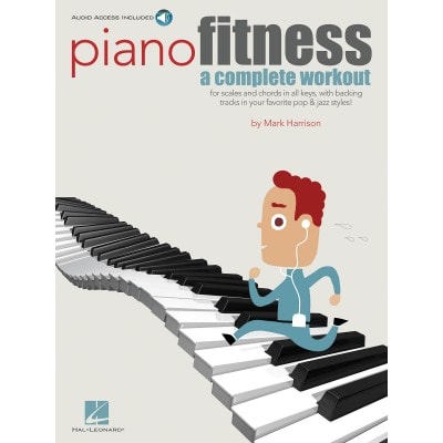 HAL LEONARD PIANO FITNESS A COMPLETE WORKOUT PIANO + AUDIO EN LIGNE - PIANO SOLO