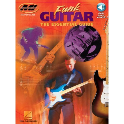 ROSS BOLTON FUNK GUITAR THE ESSENTIAL GUIDE + AUDIO TRACKS - GUITAR