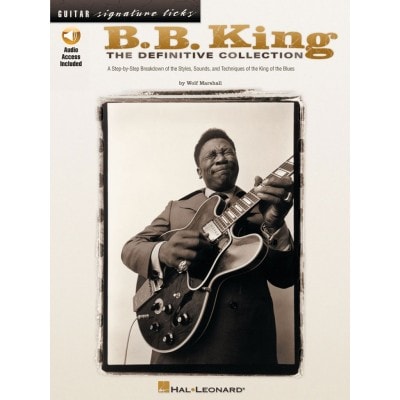 HAL LEONARD B.B.KING - SIGNATURE LICKS + AUDIO EN LIGNE - GUITAR TAB 