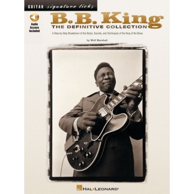 B.B.KING - SIGNATURE LICKS + AUDIO EN LIGNE - GUITAR TAB 