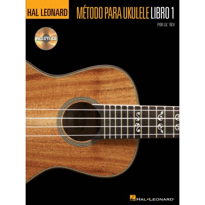 HAL LEONARD UKULELE METHOD BOOK 1 UKE + AUDIO TRACKS SPANISH EDITION - UKULELE