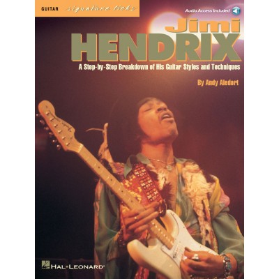 HAL LEONARD HENDRIX JIMI - SIGNATURE LICKS GUITAR + AUDIO TRACKS - GUITAR TAB
