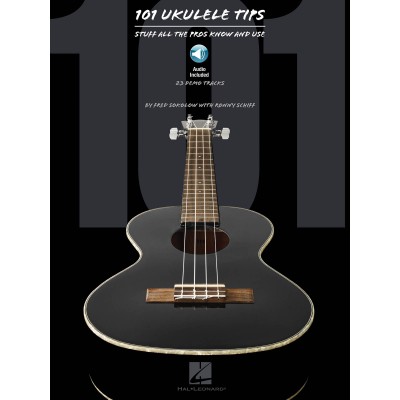 101 UKULELE TIPS STUFF ALL THE PROS KNOW AND USE + AUDIO TRACKS - UKULELE