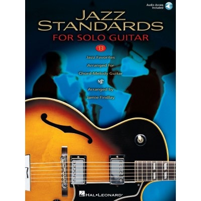 HAL LEONARD JAZZ STANDARDS FOR SOLO GUITAR + AUDIO EN LIGNE - GUITARE