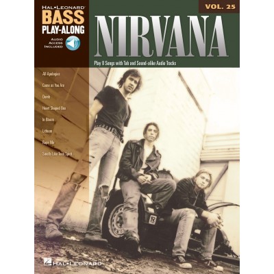 HAL LEONARD NIRVANA - BASS PLAY ALONG VOL.25 + AUDIO TRACKS - GUITAR TAB