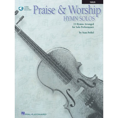 HAL LEONARD INSTRUMENTAL PLAY-ALONG PRAISE AND WORSHIP HYMN SOLOS + AUDIO EN LIGNE - 1 - VIOLIN