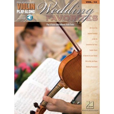 VIOLIN PLAY ALONG VOLUME 13 WEDDING FAVORITES VIOLIN + AUDIO TRACKS - VIOLIN
