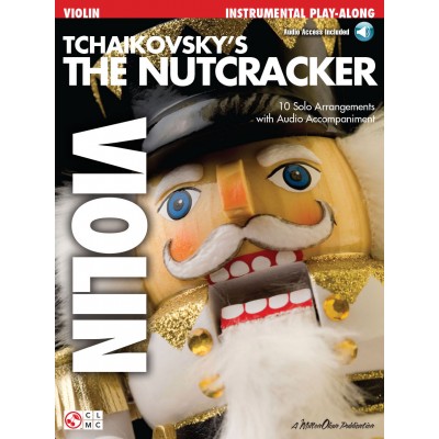 TCHAIKOVSKY'S THE NUTCRACKER + AUDIO TRACKS - VIOLIN