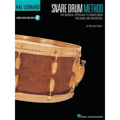 RICK MATTINGLY HAL LEONARD SNARE DRUM METHOD DRUMS + AUDIO TRACKS - DRUMS