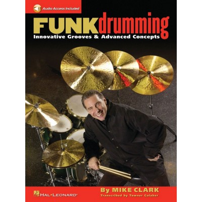 MIKE CLARK FUNK DRUMMING DRUMS + AUDIO TRACKS - DRUMS