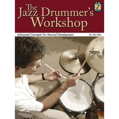 RILEY JOHN - THE JAZZ DRUMMER'S WORKSHOP DRUMS + AUDIO TRACKS - DRUMS